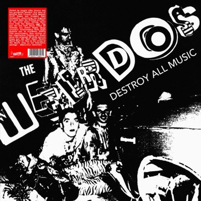 Destroy All Music by The Weirdos