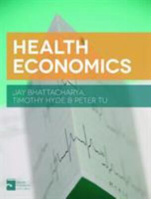 Health Economics by Jay Bhattacharya