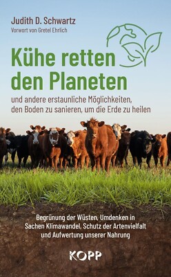 Kühe retten den Planeten Judith D. Schwartz Kopp Verlag Buch 2025