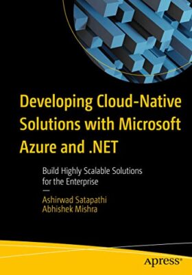 Cloud-native Lösungen mit Microsoft Azure und .NET entwickeln: Highly S erstellen