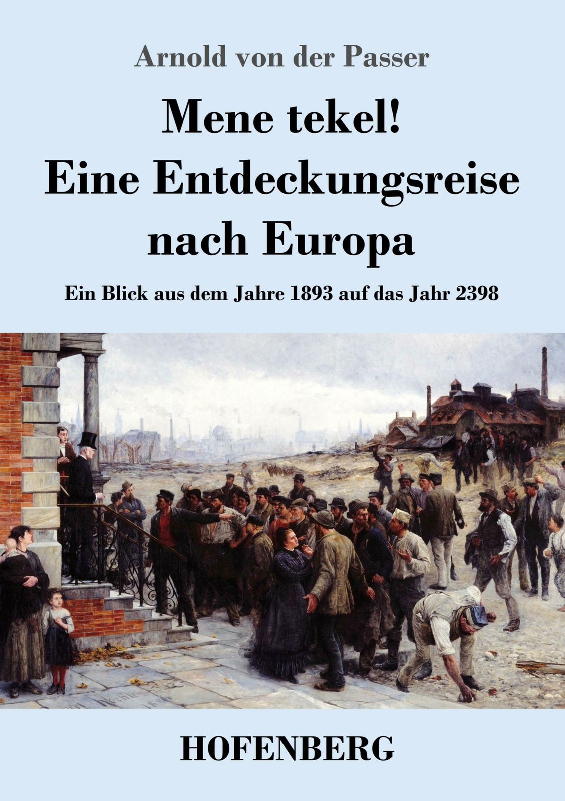 Mene Tekel Eine Entdeckungsreise Nach Europa | Buch | 9783743738539