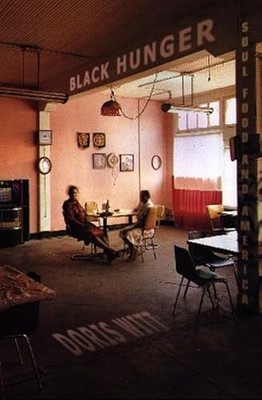 Black Hunger: Soul Food and America by Doris Witt 9780816645510 NEW