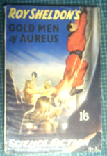 Gold Men of Aureus by Roy Sheldon vintage Sci/fi #3  1 951 spaceship