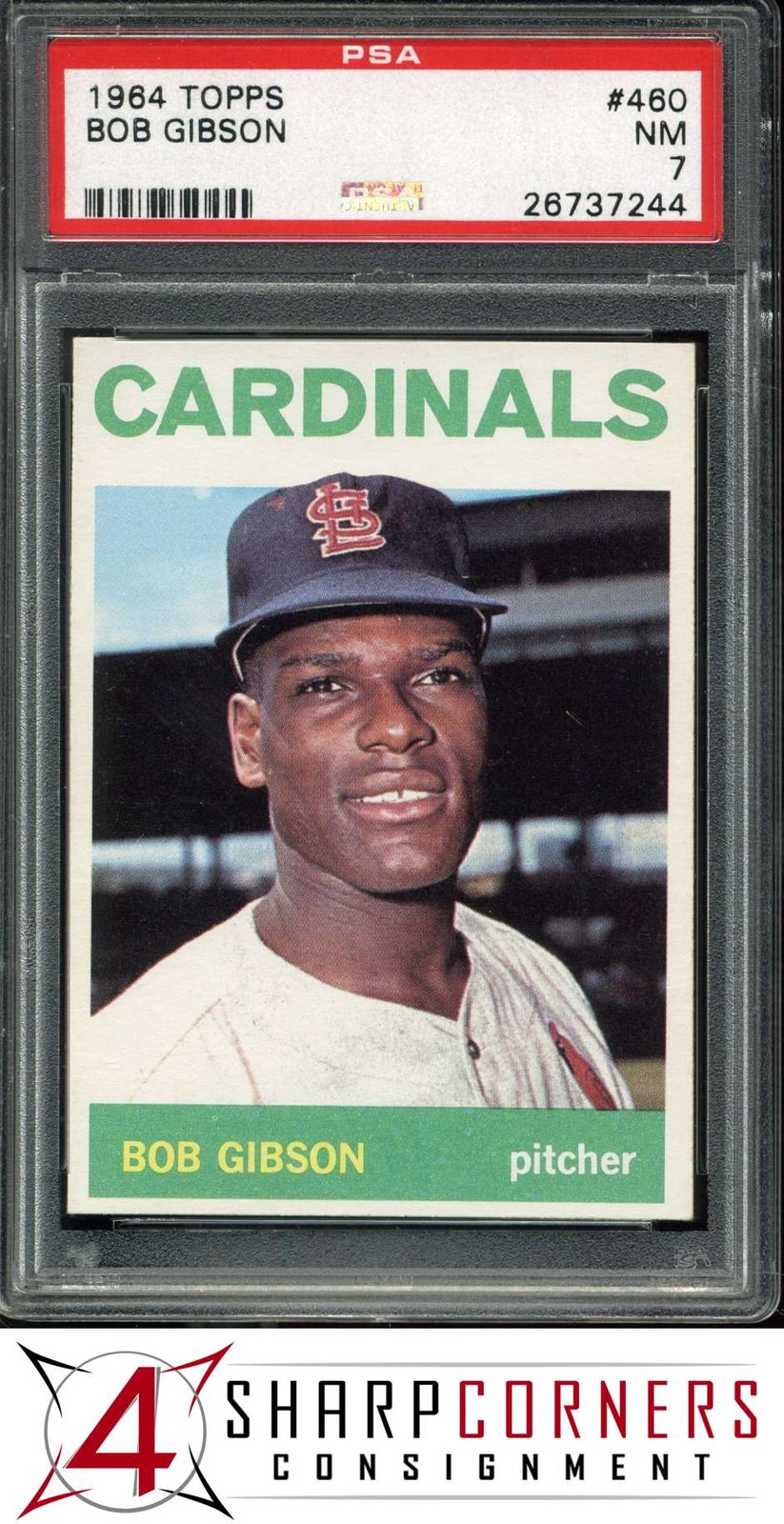 1964 TOPPS #460 BOB GIBSON CARDINALS HOF PSA 7