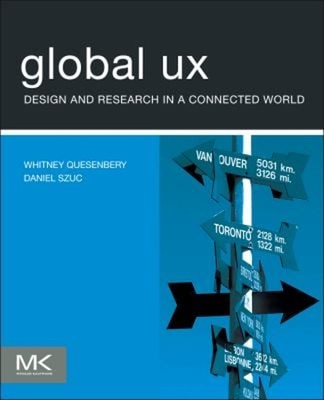 Global UX : Design and Research in a Connected World Paperback