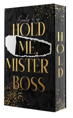 Emily Key Hold me, Mister Boss