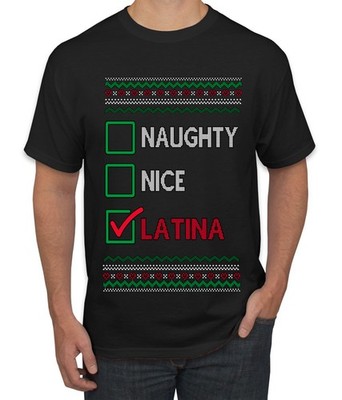 Naughty Nice, Latina, Latin American Ugly Christmas Men's T-Shirt
