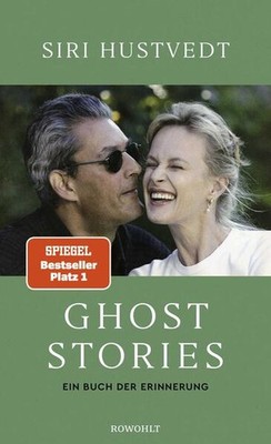 Ghost Stories | Siri Hustvedt | deutsch | Ghost Stories