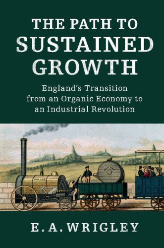 The Path to Sustained Growth Wrigley Hardback Cambridge University Press