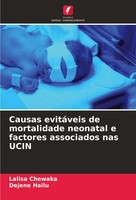 Causas EvitáVeis De Mortalidade Neonatal E Factores Associados Nas Ucin Lalisa C