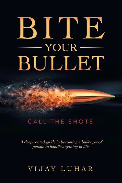 Bite Your Bullet Call The Shots Vijay Luhar Taschenbuch Kartoniert / Broschiert-image