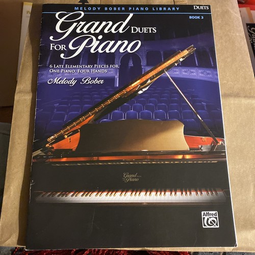 Grand Duets for Piano, Book 3: 6 Late Elementary Pieces for One Piano, Bober