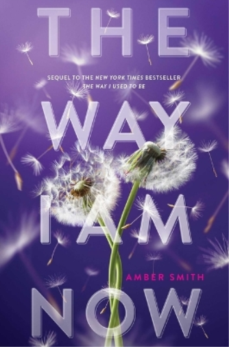 Amber Smith The Way I Am Now (Copertina rigida) Way I Used to Be