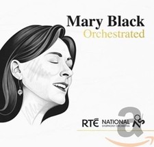 Mary Black/Rt&eacute; National Symphony Orchestra - Mary Black Orchestrated