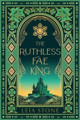 The Ruthless Fae King by Leia Stone HARDBACK 9780008726058