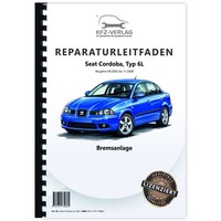 Seat Cordoba Typ 6L 2002-2008 Bremsanlagen Bremsen System Werkstatthandbuch