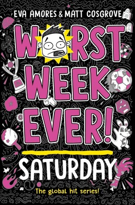 Worst Week Ever! Saturday Eva Amores (u. a.) Taschenbuch 192 S. Englisch 2025