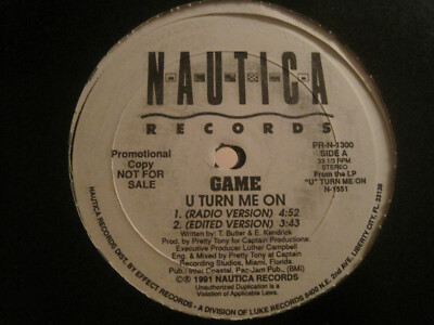 GAME U TURN ME ON 12'' ORIG '91 NAUTICA PROMO PRETTY TONY MIAMI BASS HIP HOP VG+