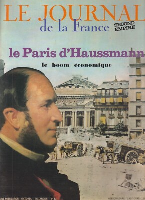 LE JOURNAL DE LA FRANCE N°53 LE PARIS D'HAUSSMANN - LE BOOM ECONOMIQUE
