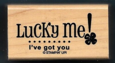 LUCKY ME I'VE GOT YOU! SHAMROCK Irish Pinch Proof word Stampin' Up! Rubber Stamp