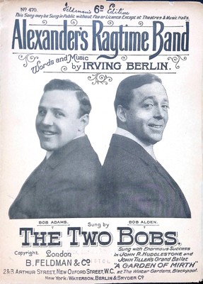 Alexander's Ragtime Band Sheet Music Bob Adams Alden The Two Bobs Irving Berlin