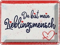 Blechschild 30X40 Cm Du Bist Mein Lieblingsmensch Dekoration Spruch Zitat Deko G
