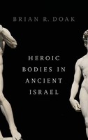 Brian R. Doak | Heroic Bodies In Ancient Israel | Buch | Englisch (2019)
