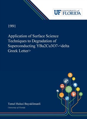 Buyuklimanli - Application of Surface Science Techniques to Degradatio - X555z