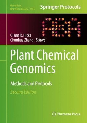 Plant Chemical Genomics: Methods and Protocols by Glenn R. Hicks (English) Hardc