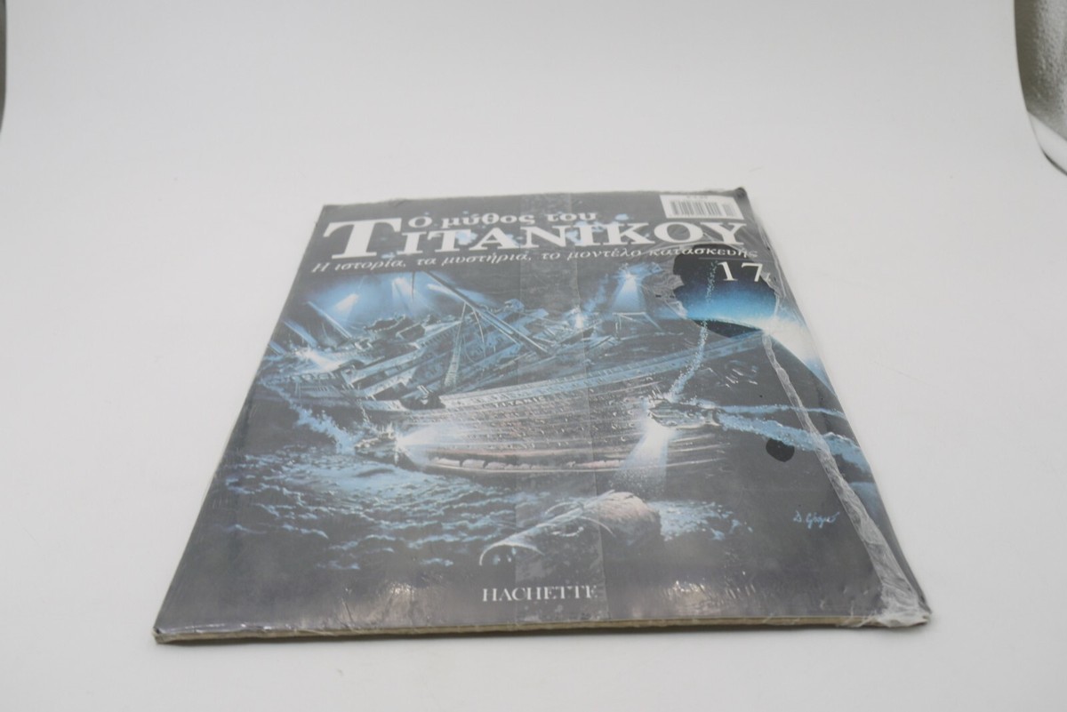 DeAGOSTINI Titanic GREEK ISSUE vol. 17 | eBay
