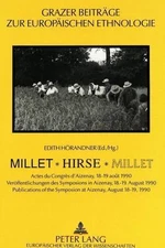 Millet - Hirse - Millet: Actes du Congrès d'Aizenay, 18-19 août 1990- Veröffentl