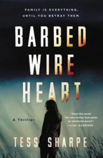 Barbed Wire Heart - Paperback By Sharpe, Tess - GOOD