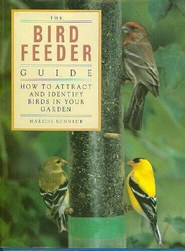 Bird Feeder Guide - Hardcover By Schneck, Marcus - GOOD