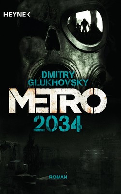 Metro 2034, Dmitry Glukhovsky
