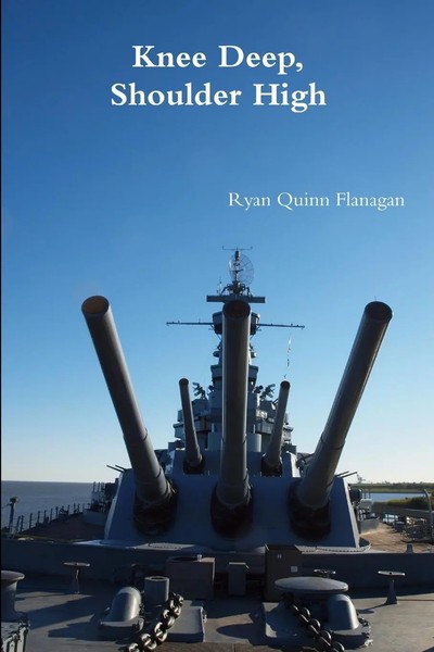 Ryan Quinn Flanagan | Knee Deep, Shoulder High | Taschenbuch | Englisch (2015)-image