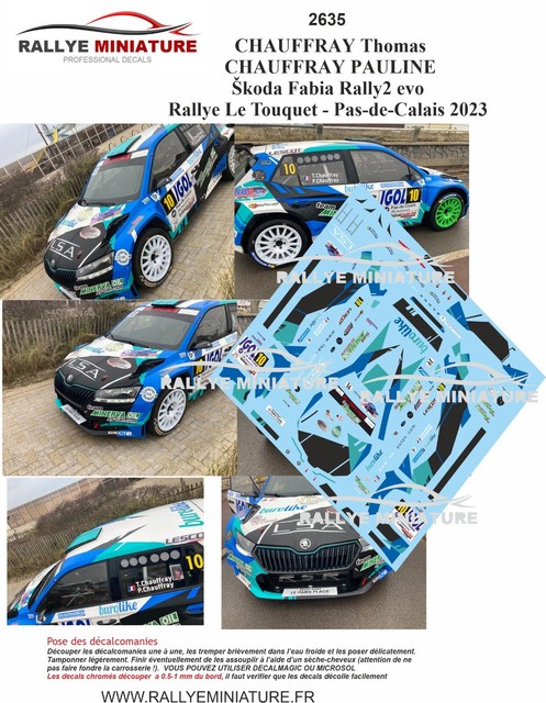 DECALS 1/43 REF 2635 SKODA FABIA CHAUFFRAY RALLYE LE TOUQUET 2023 RALLY DECALS 1/43 REF 2635 SKODA FABIA CHAUFFRAY RALLYE LE TOUQUET 2023 RALLY