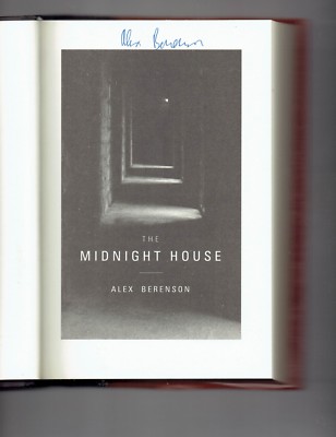 The John Wells The Midnight House Bk. 4 by Alex Berenson (2010) Signed Book