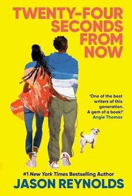 Jason Reynolds - Twenty-Four Seconds From Now   A Regular Love Story  - K245z