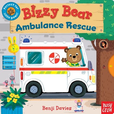 Bizzy Bear: Ambulance Rescue: (Interactive Emergency Vehicle Board Book for ...