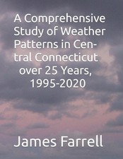 A Comprehensive Study of Weather Patterns in Central Connecticut over 25 Years,