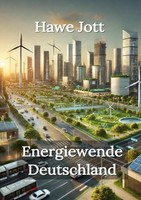 Energiewende Deutschland Hawe Jott