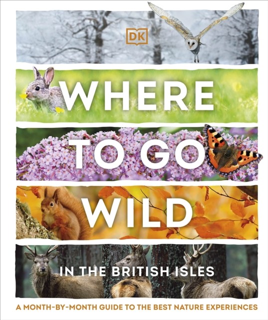 Where to Go Wild in the British Isles by DK (Hardback Book) - Image 3