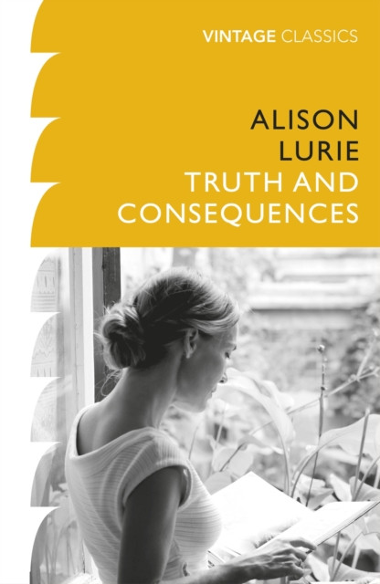 Truth and Consequences by Alison Lurie (Paperback Book)
