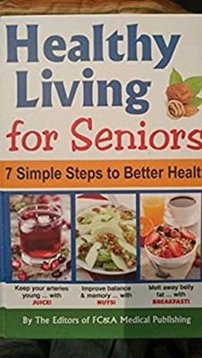 Healthy Living For Seniors FC&A