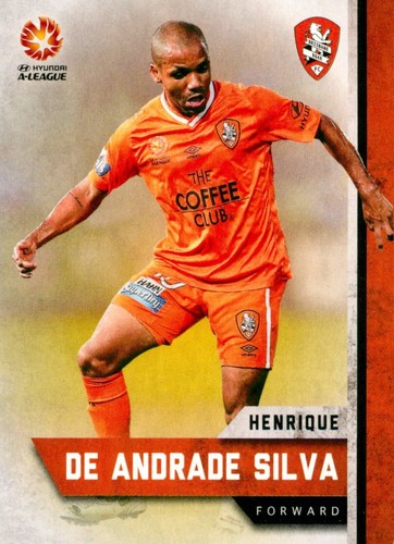 2015 2016 BRISBANE ROAR A-League Card HENRIQUE DE ANDRADE SILVA - Picture 1 of 3