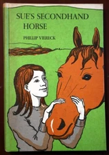 Sue's Secondhand Horse by Phillip Viereck 1973 World Famous Horse Story Series