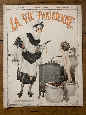 La Vie Parisienne 1917 Nr. 47 René VINCENT- HEROUARD-R.PREJELAN-Vald'ES- Curiosa