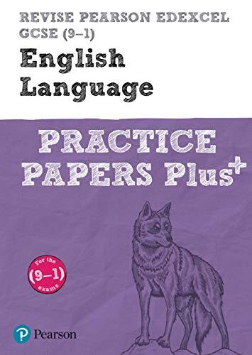 REVISE Edexcel GCSE (9-1) English Language Practice Papers Plus: for home learn