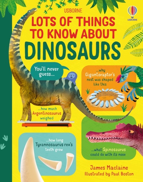 Lots Of Things To Know About Dinosaurs James Maclaine - Image 6