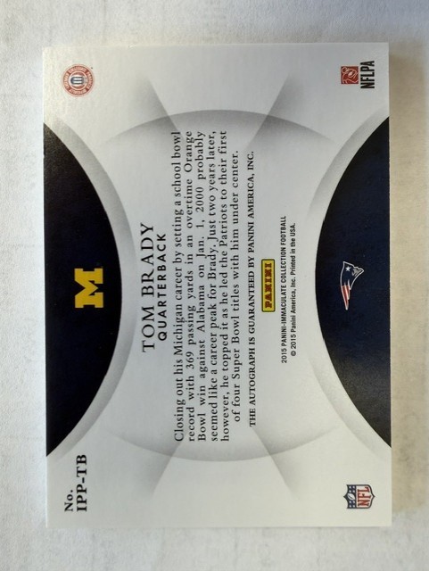 2015 Panini Immaculate Tom Brady Past & Present Auto 7/10 On Card Auto view 2